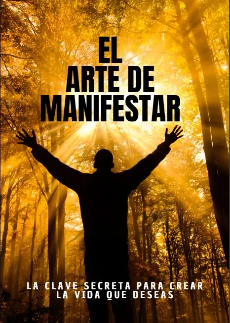 El Arte de Manifestar